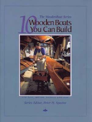 10 Wooden Boats You Can Build