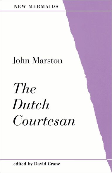 John Marston, David Crane - Dutch Courtesan, Häftad