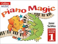bokomslag Piano Magic Tutor Book 1