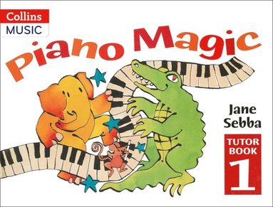bokomslag Piano Magic Tutor Book 1