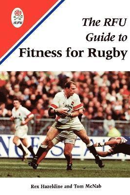 Rex Hazeldine, Tom McNab - RFU Handbook of Rugby Fitness, Häftad