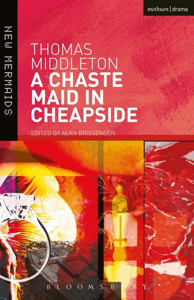 Thomas Middleton, Alan Brissenden - Chaste Maid in Cheapside, Häftad
