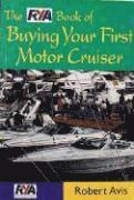 The Rya Book of Buying Your First Motor Cruiser