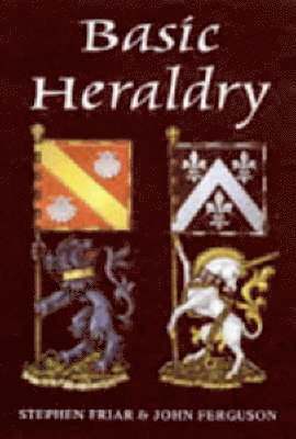 John Ferguson, Stephen Friar - Basic Heraldry, Häftad