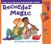 bokomslag Recorder Magic: Descant Tutor Book 1