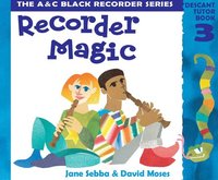 bokomslag Recorder Magic: Descant Tutor Book 3