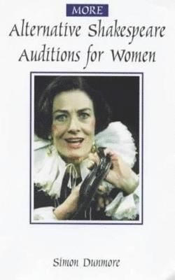 bokomslag More Alternative Shakespeare Auditions for Women