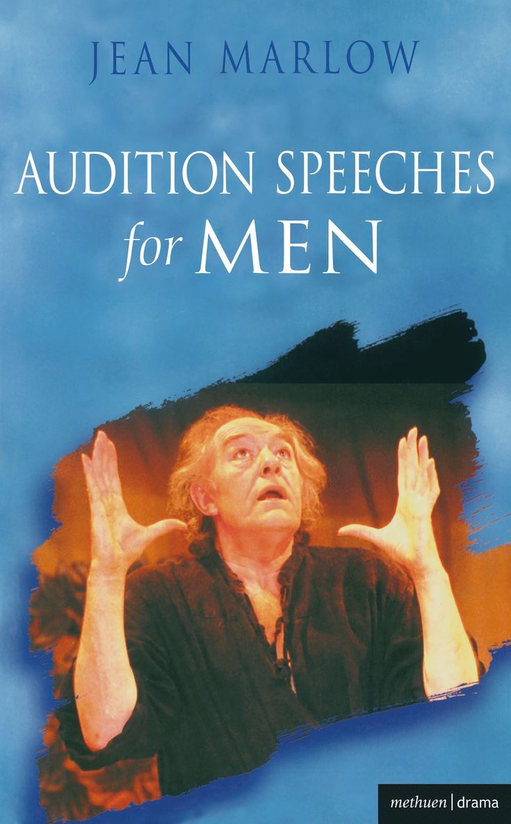 Audition Speeches for Men 1