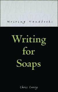 bokomslag Writing for Soaps