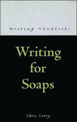 Writing for Soaps 1