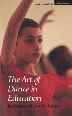 bokomslag The Art of Dance in Education
