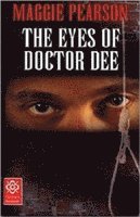 Maggie Pearson - Eyes of Doctor Dee, Häftad