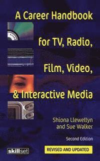 bokomslag Career Handbook for TV, Radio, Film, Video and Interactive Media