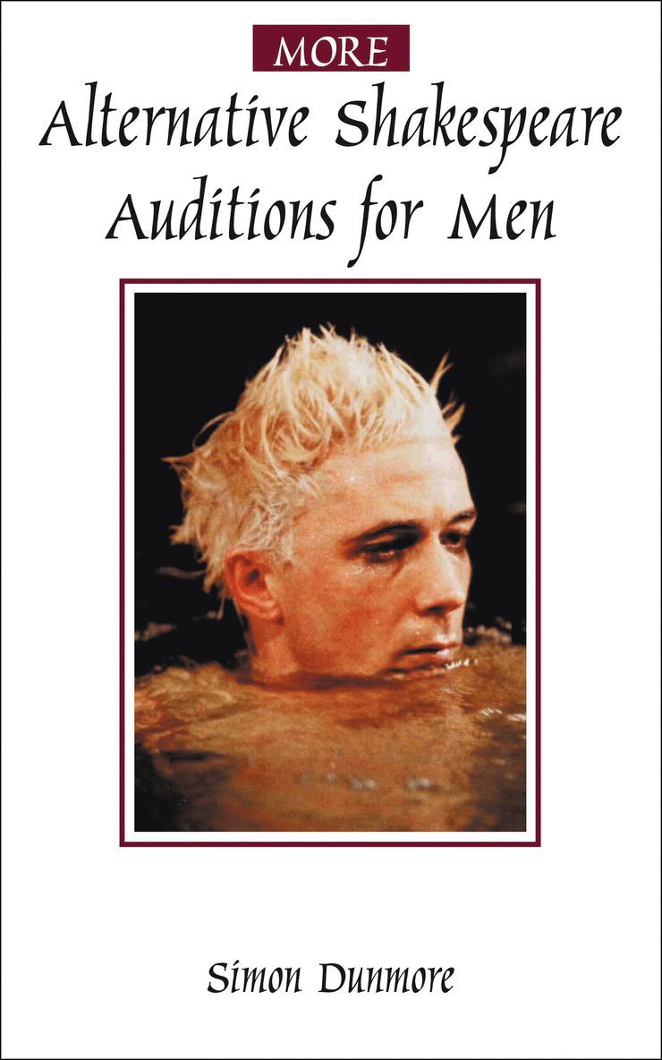 More Alternative Shakespeare Auditions for Men 1