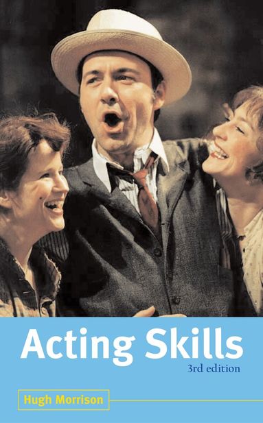Hugh Morrison - Acting Skills, Häftad