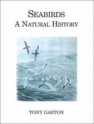 Anthony J. Gaston - Seabirds, Inbunden