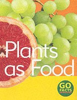 Plants as Food 1