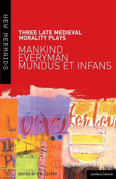 bokomslag Three Late Medieval Morality Plays: Everyman, Mankind and Mundus et Infans