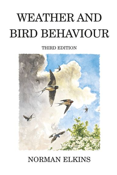 Norman Elkins - Weather and Bird Behaviour, Inbunden