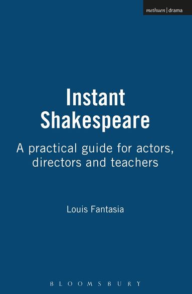 Louis Fantasia - Instant Shakespeare, Häftad