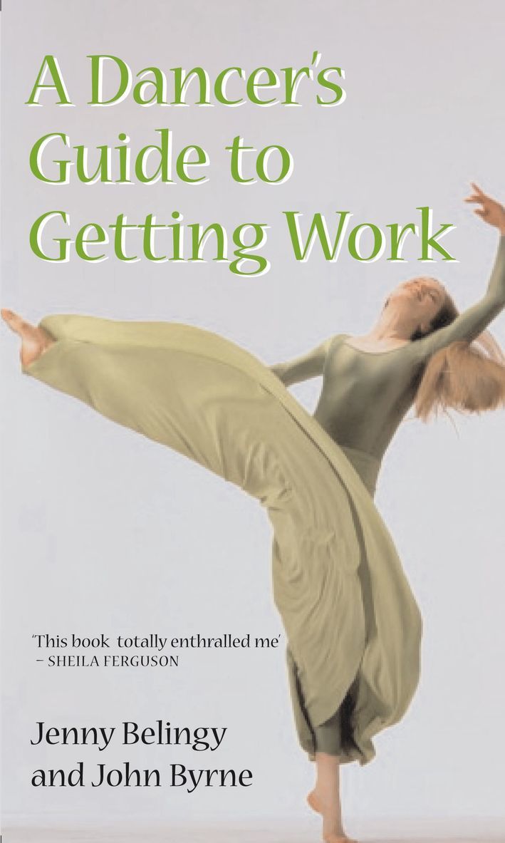 Jenny Belingy, John Byrne - Dancer's Guide to Getting Work, Häftad