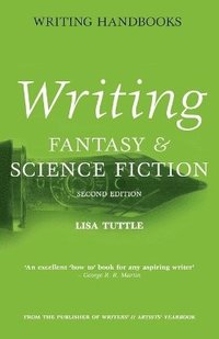 bokomslag Writing Fantasy and Science Fiction