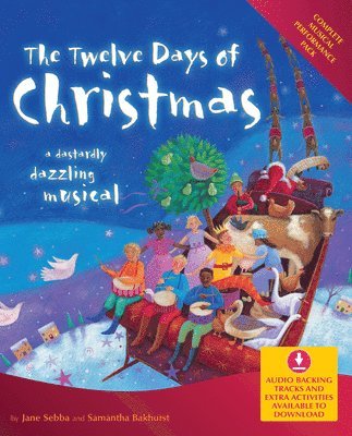 bokomslag The Twelve Days of Christmas (Book + Download): A Dastardly Dazzling Musical