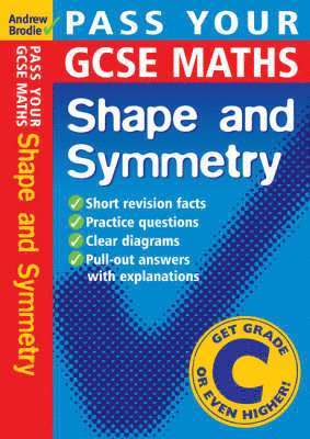 bokomslag Pass Your GCSE Maths: Shape and Symnetry