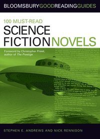 bokomslag Rennison, N: 100 Must-read Science Fiction Novels