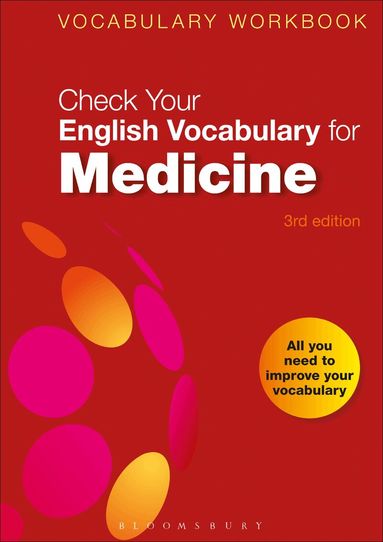 Bloomsbury Publishing - Check Your English Vocabulary for Medicine, Häftad