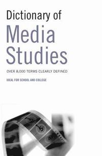 bokomslag Dictionary of Media Studies