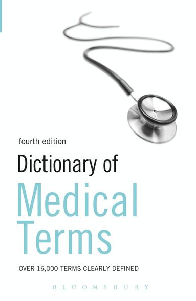 Bloomsbury Publishing - Dictionary of Medical Terms, Häftad