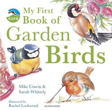 Mike Unwin, Sarah Whittley - RSPB My First Book of Garden Birds, Inbunden