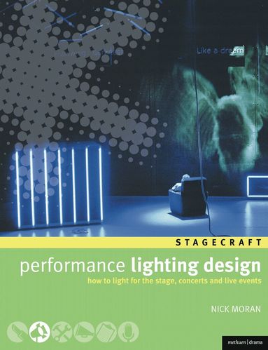 Nick Moran - Performance Lighting Design, Häftad
