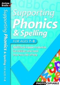 bokomslag Supporting Phonics and Spelling for ages 7-8