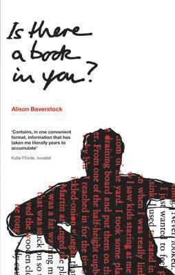 Alison Baverstock - Is There a Book in You?, Häftad