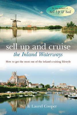 Sell Up and Cruise the Inland Waterways 1