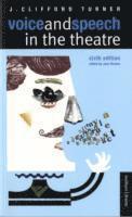 Voice and Speech in the Theatre 1