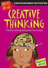 bokomslag Creative Thinking Ages 10-12