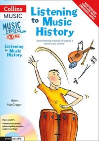 bokomslag Listening to Music History: Active Listening Materials to Support a School Music Scheme