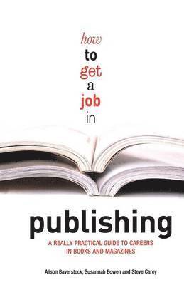 How to Get a Job in Publishing 1