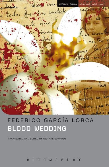 Federico Garcia Lorca, Gwynne Edwards, Jenny Stevens, Chris Megson, Matthew Nichols, Sara Freeman - Blood Wedding, Häftad