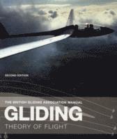 bokomslag The British Gliding Association Manual: Gliding