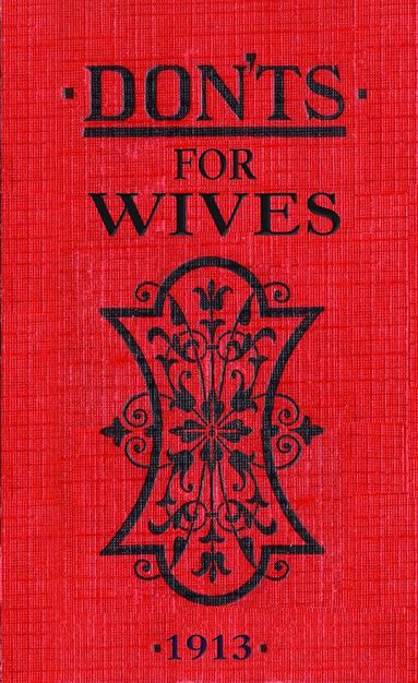 Blanche Ebbutt - Don'ts for Wives, Inbunden