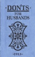 Blanche Ebbutt - Don'ts for Husbands, Inbunden