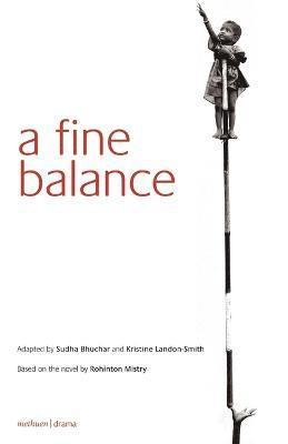 Sudha Bhuchar, Kristine Landon-Smith, Rohinton Mistry - Fine Balance, Häftad