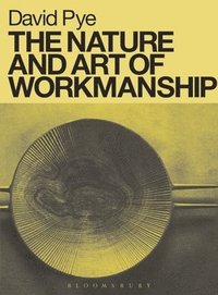 bokomslag The Nature and Art of Workmanship