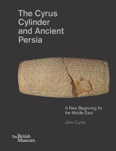 bokomslag Cyrus Cylinder and Ancient Persia