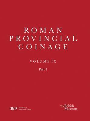 Antony Hostein, Jerome Mairat - Roman Provincial Coinage IX: From Trajan Decius to Uranius Antoninus (Ad 249-254), Inbunden