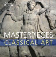 Dyfri Williams - Masterpieces of Classical Art, Inbunden